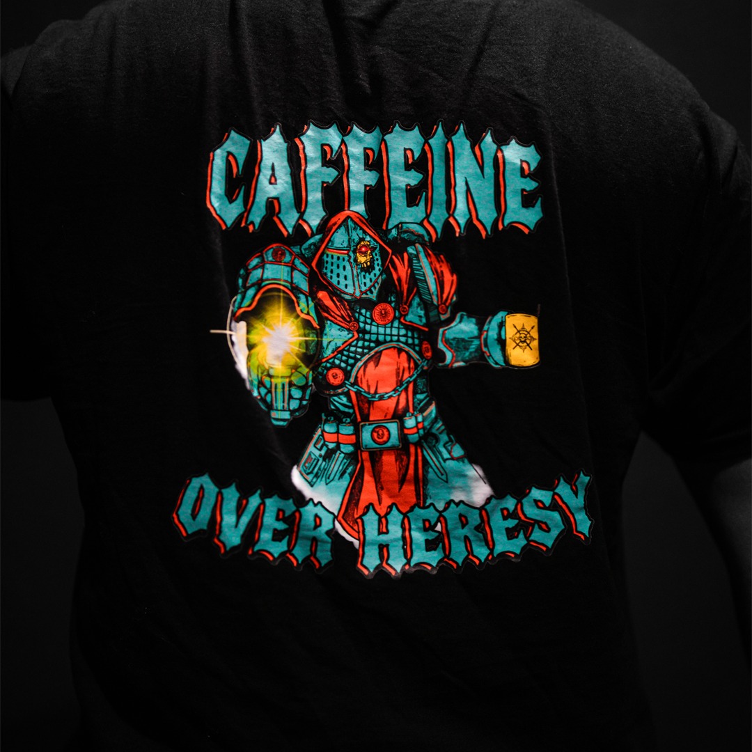CAFFEINE OVER HERESY TEE